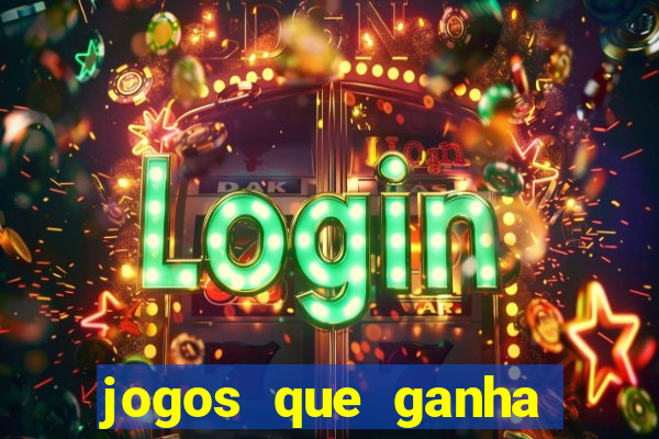 jogos que ganha dinheiro sem pagar